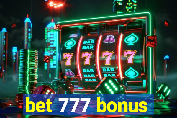 bet 777 bonus